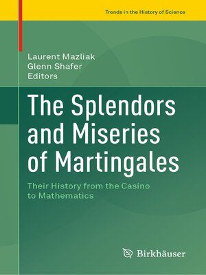 cover image of The Splendors and Miseries of Martingales